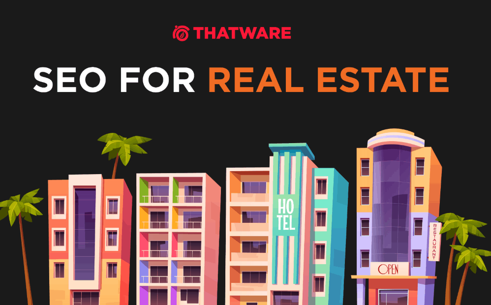 Real Estate SEO - A REALTORS Guide to SEO for 2021