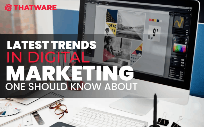 trends in digital marketing