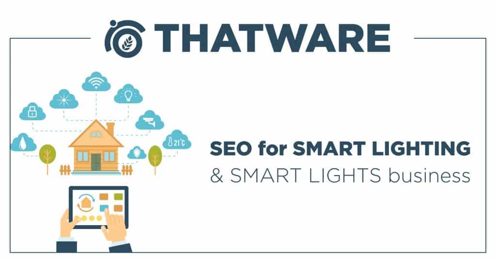 SEO Services For Smart Lighting & Smart Lights