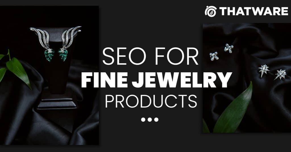 seo services for fine jewellery