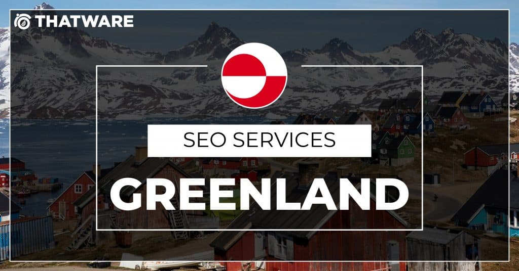 SEO SERVICES GREENLAND