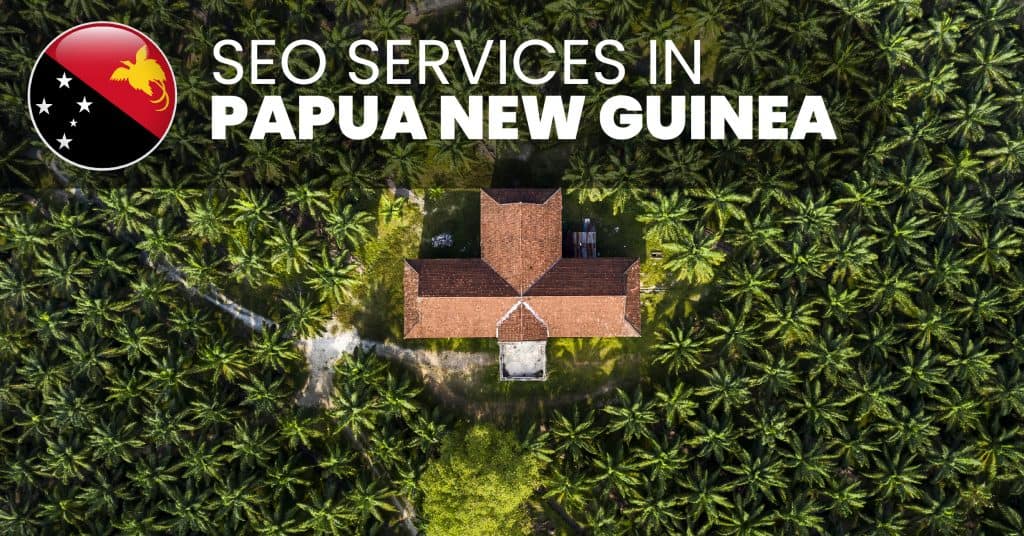 SEO Service Papua New Guinea