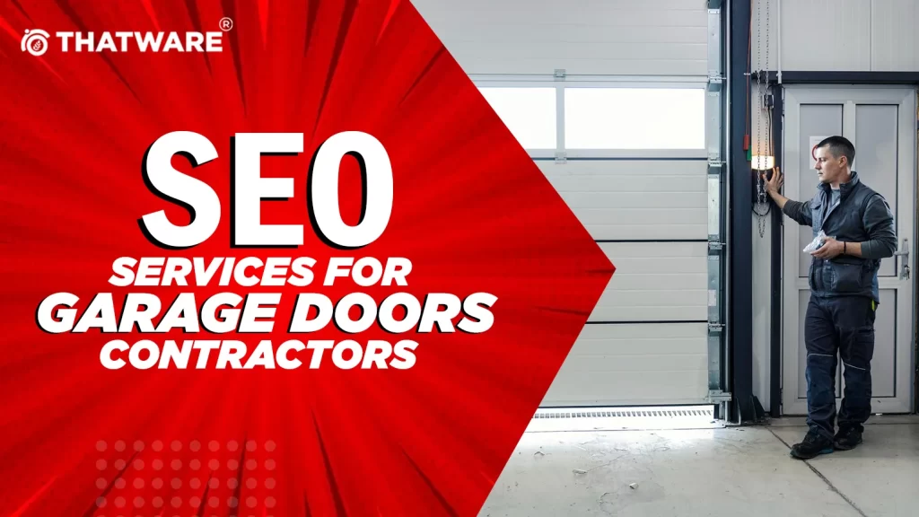 SEO Services For Garage Doors Contractors