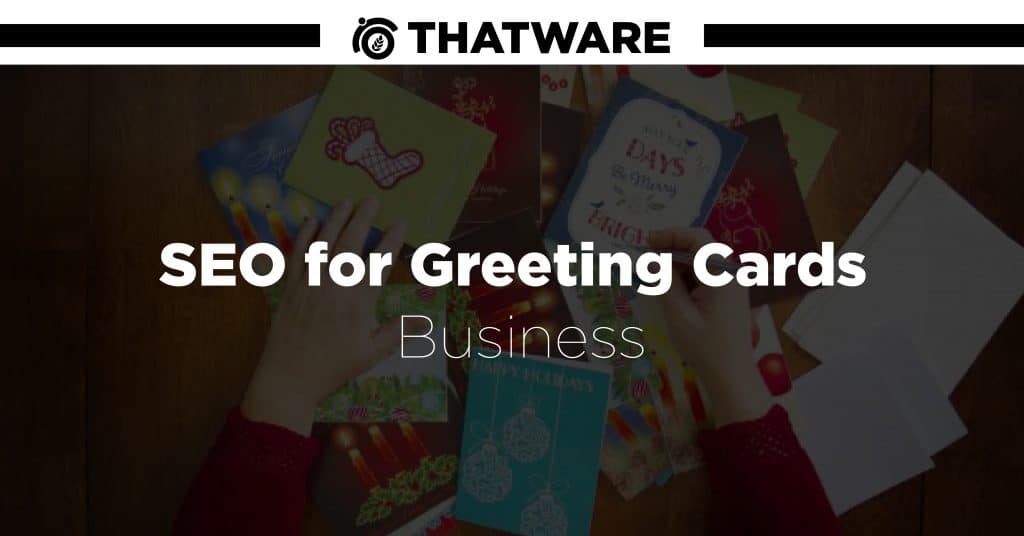 SEO-Services-For-Greeting-Cards