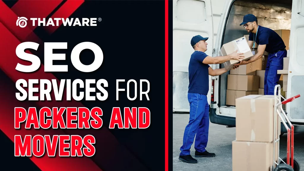 SEO Services For Packers and Movers