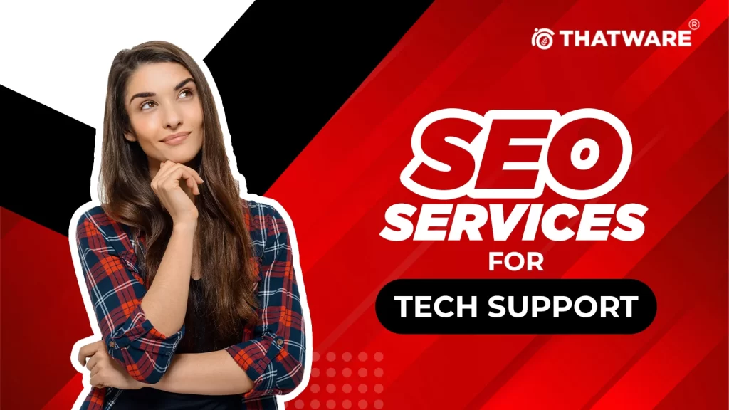SEO Services for Tech Support
