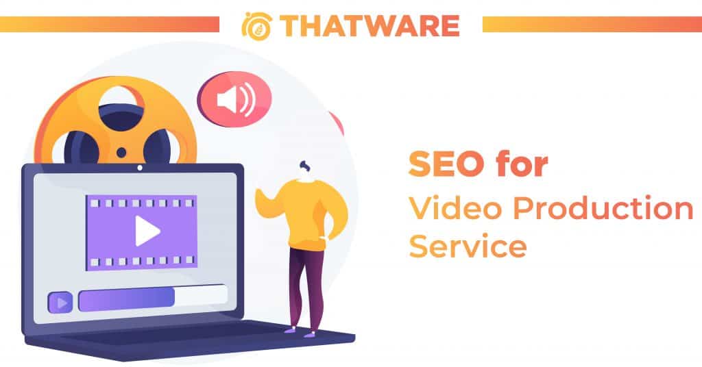 SEO for Video Production Services