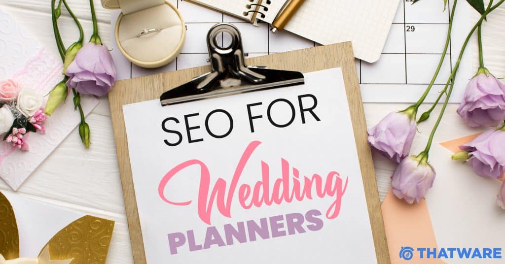 SEO services for Wedding Planners
