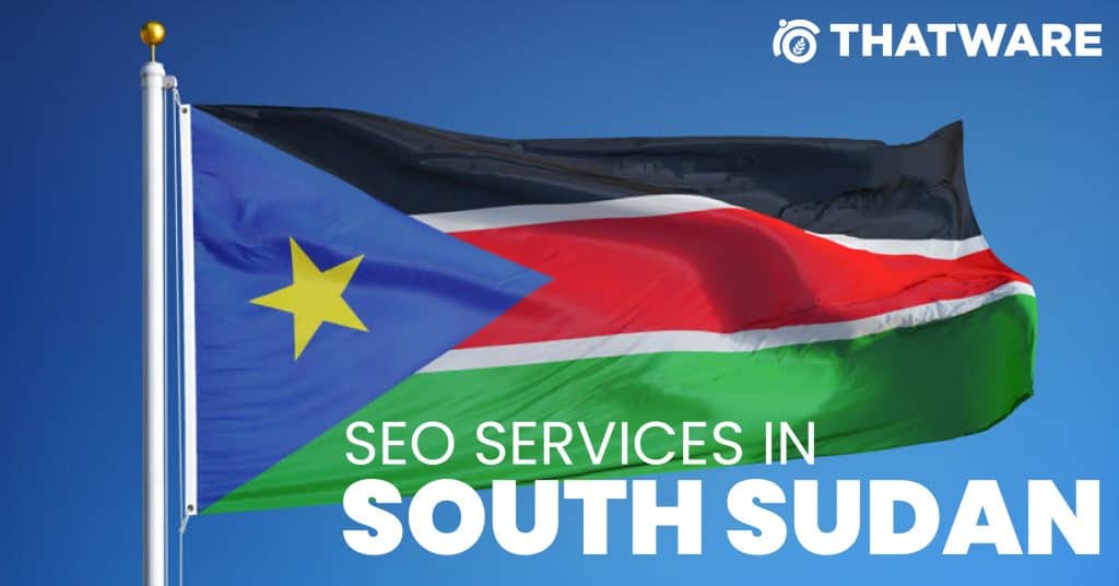 SEO Services in SOUTH SUDAN