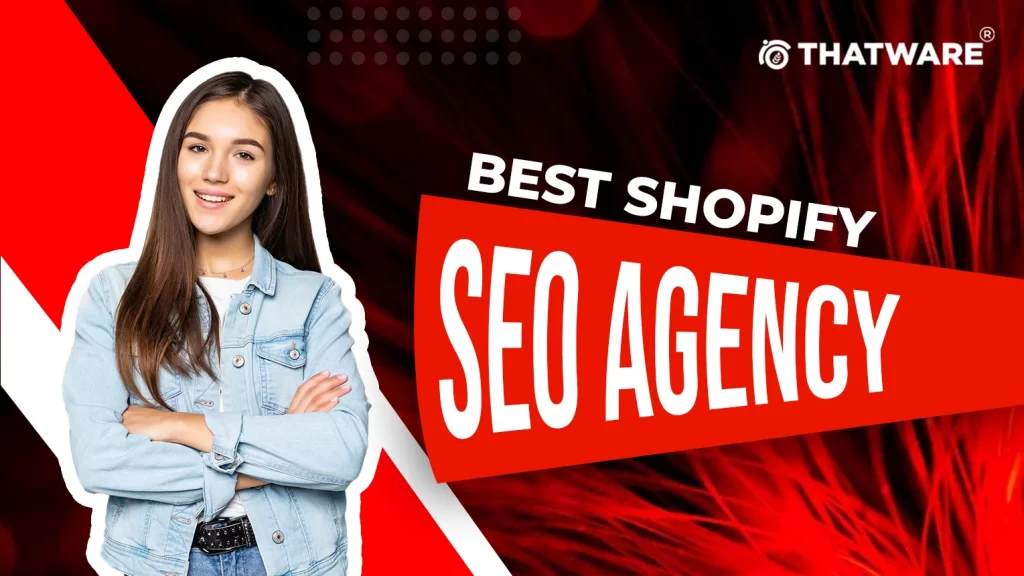 Best Shopify SEO Agency 3
