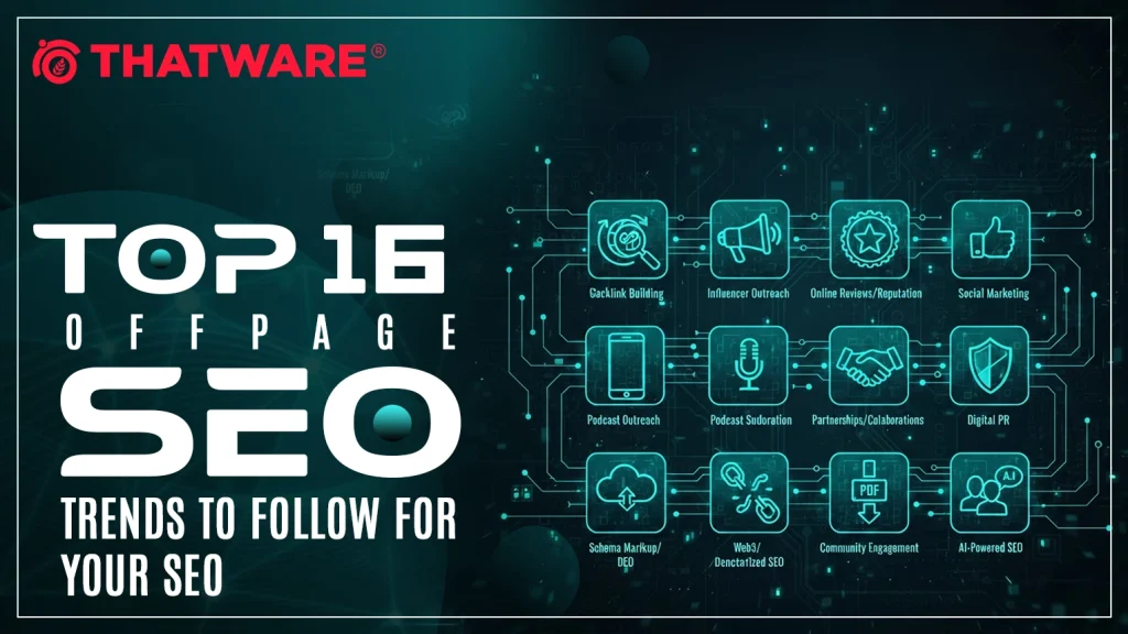 Top 16 Offpage SEO Trends To Follow for your SEO