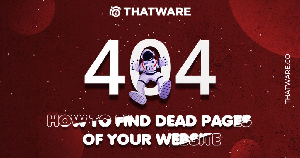 how to find dead pages