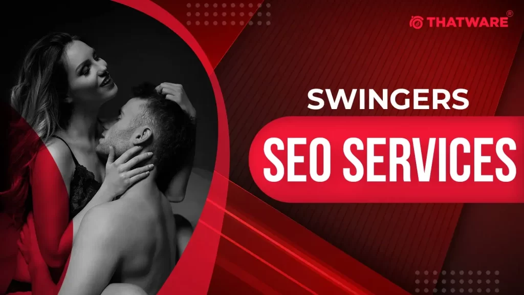 Swingers SEO Services