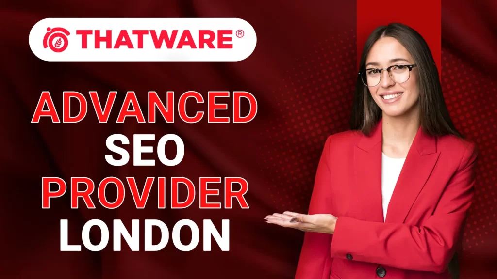 Advanced SEO Provider london