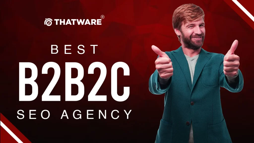 Best B2B2C SEO Agency