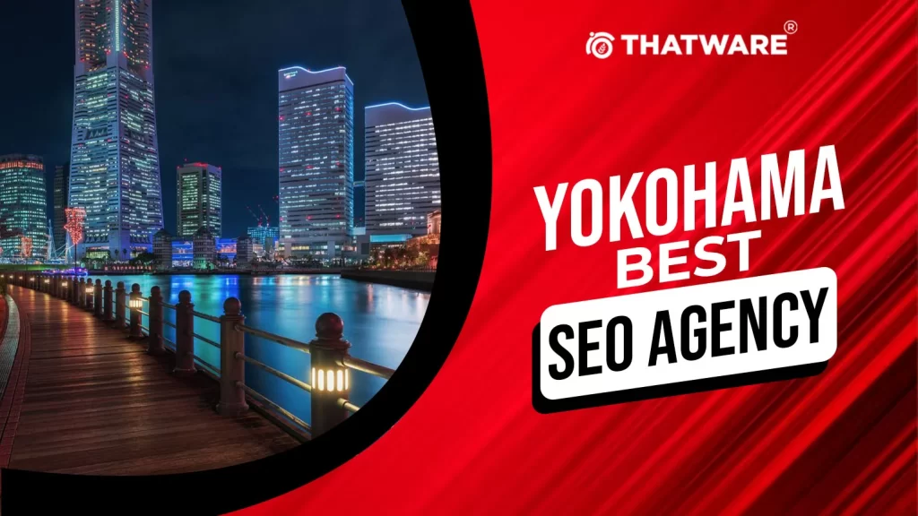Yokohama Best SEO Agency