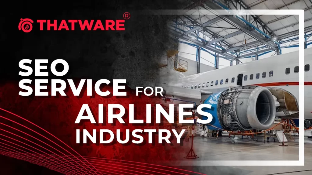 SEO Services For Airlines Industry