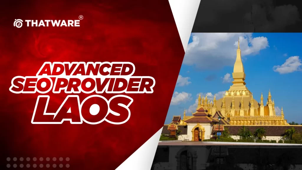 Advanced SEO Provider laos