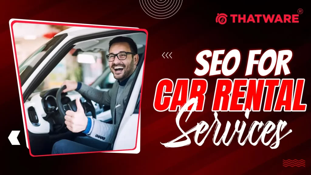SEO For Car Rental Services