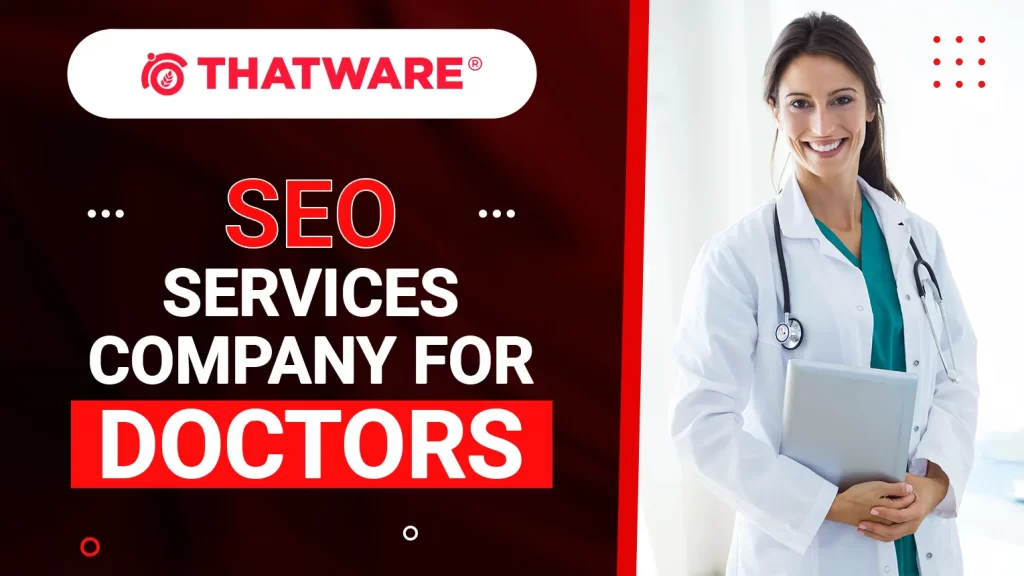 SEO Services Company for Doctors
