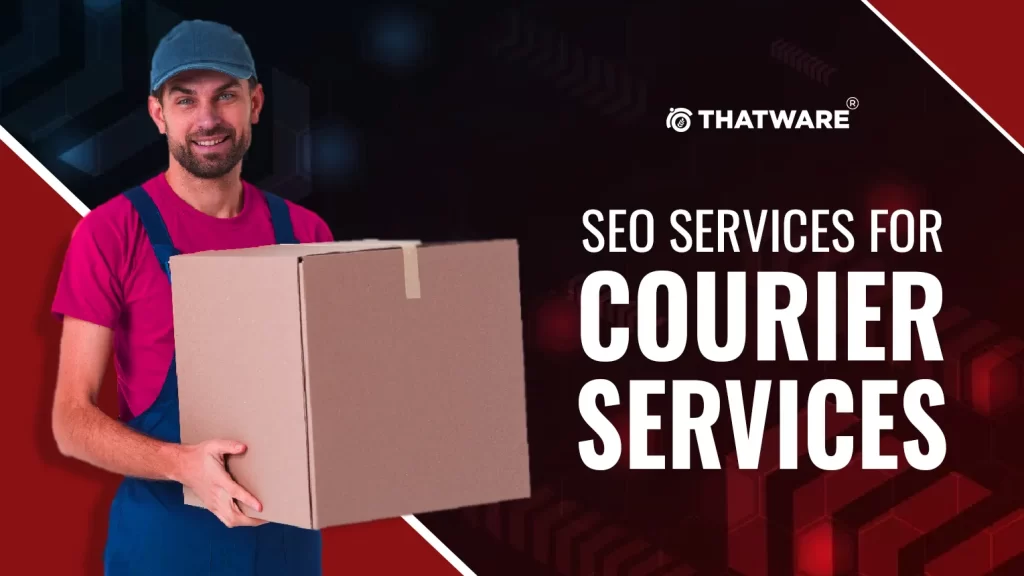 SEO Services For Courier Services