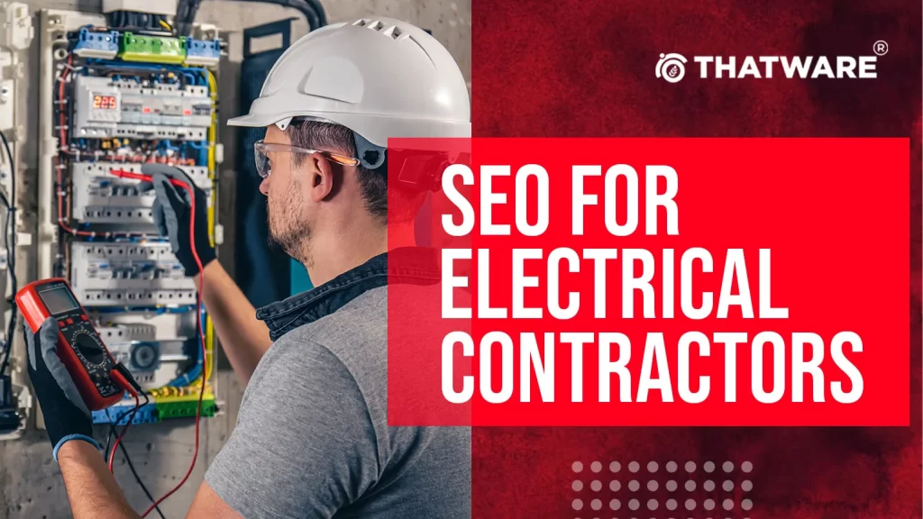 SEO for Electrical Contractors