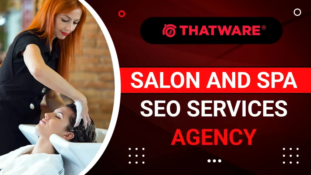 Salon and Spa SEO Services Agency