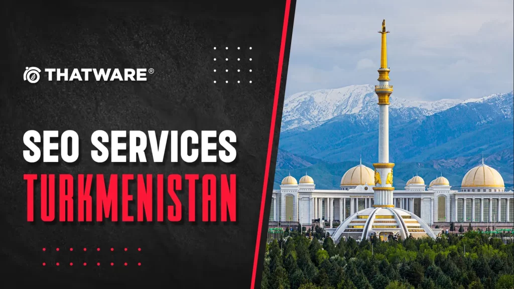 seo services Turkmenistan