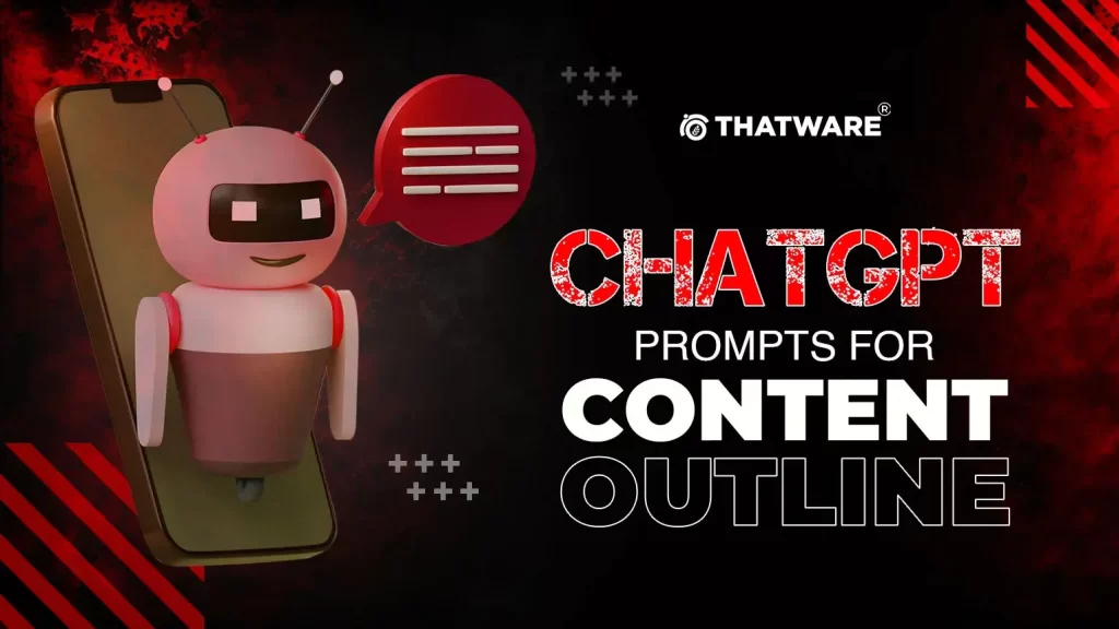 ChatGPT Prompts for Content Outline