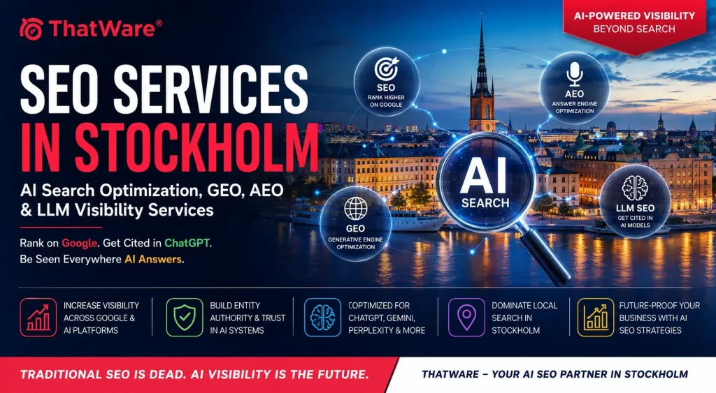 SEO, AEO, GEO, LLM & AI Search Optimisation Services in Stockholm