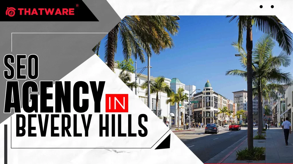 SEO Agency in Beverly Hills