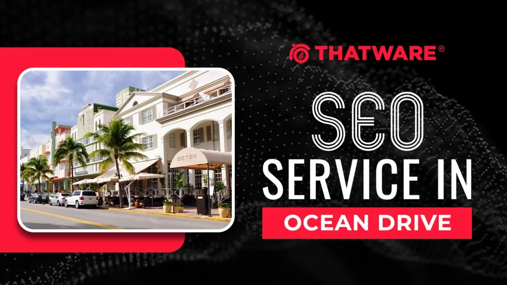 SEO Service in Ocean Drive