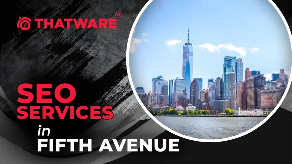 SEO Services in Fifth Avenue