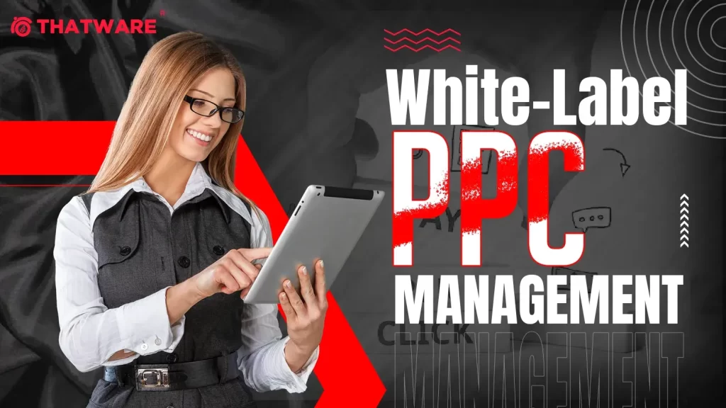 White Label PPC Management