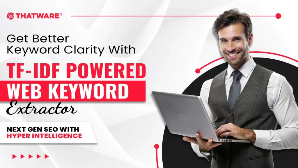 Get Better Keyword Clarity With TF-IDF Powered Web Keyword Extractor