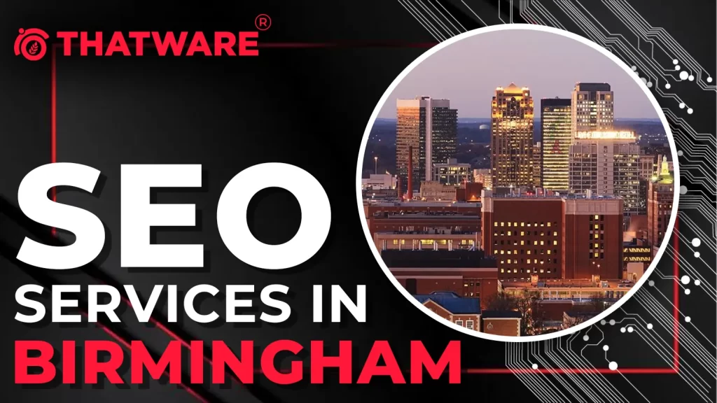 SEO Services In BIRMINGHAM