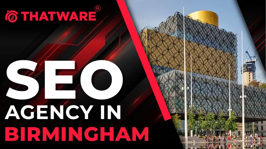 SEO Agency In BIRMINGHAM