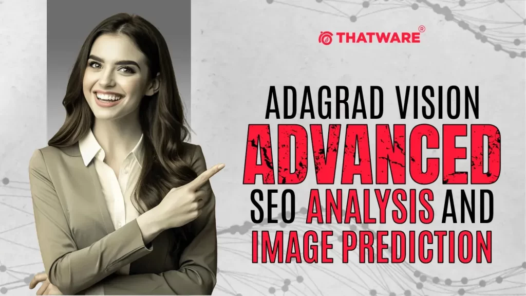 AdaGrad Vision Advanced SEO Analysis and Image Prediction