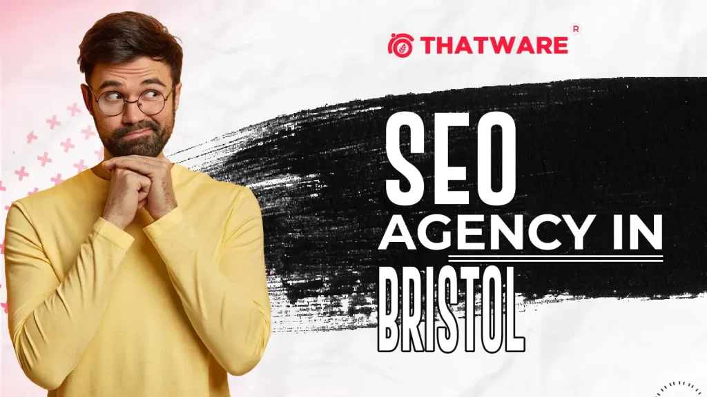 SEO Agency In BRISTOL