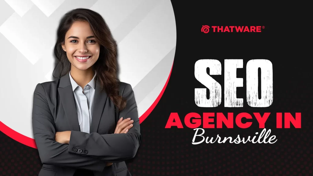 SEO Agency In BURNSVILLE