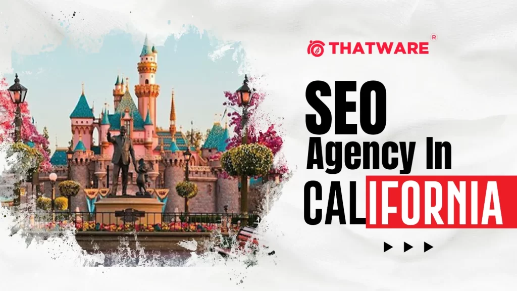 SEO Agency In CALIFORNIA