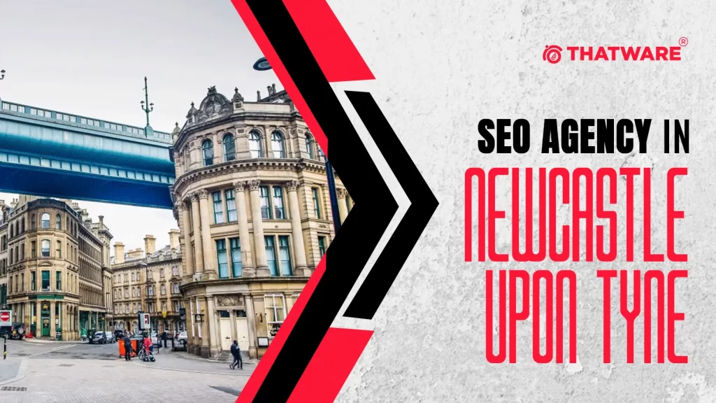 SEO Agency In NEWCASTLE UPON TYNE