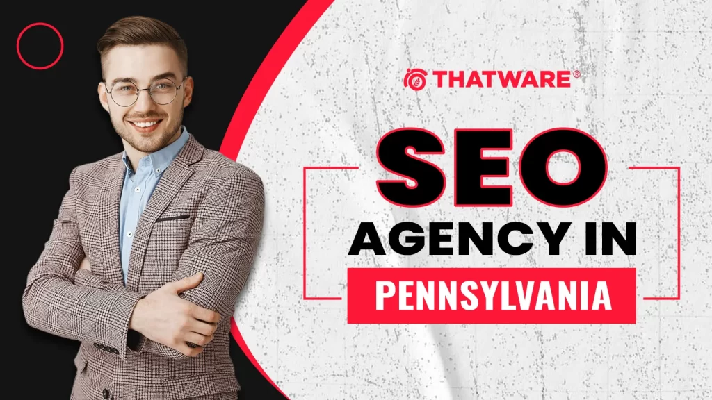 SEO Agency In PENNSYLVANIA