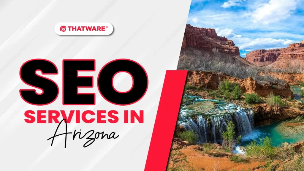 SEO SERVICES InARIZONA