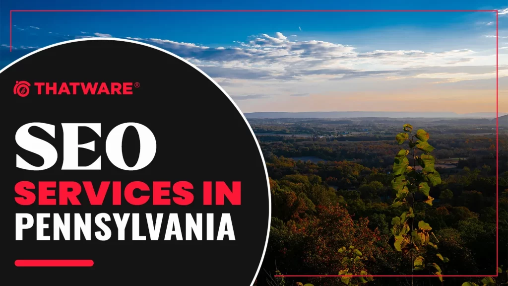 SEO Services In PENNSYLVANIA