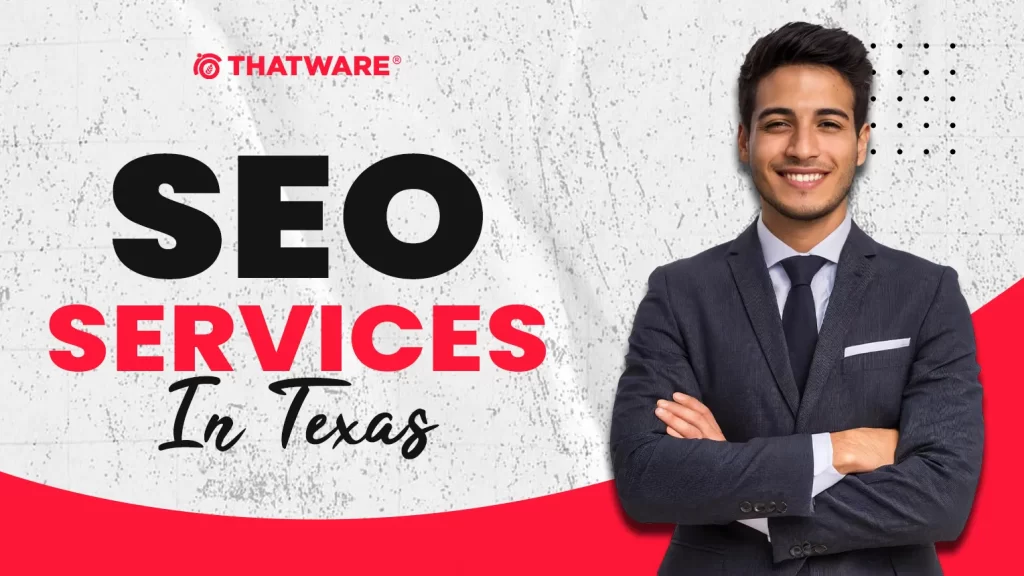 SEO Services In TEXAS