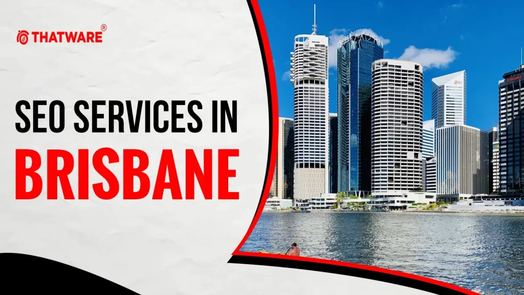 SEO Services in BRISBANE