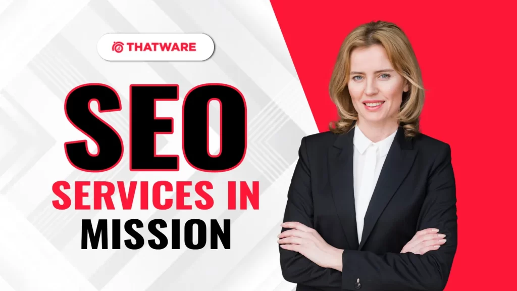 SEO Services in Mission