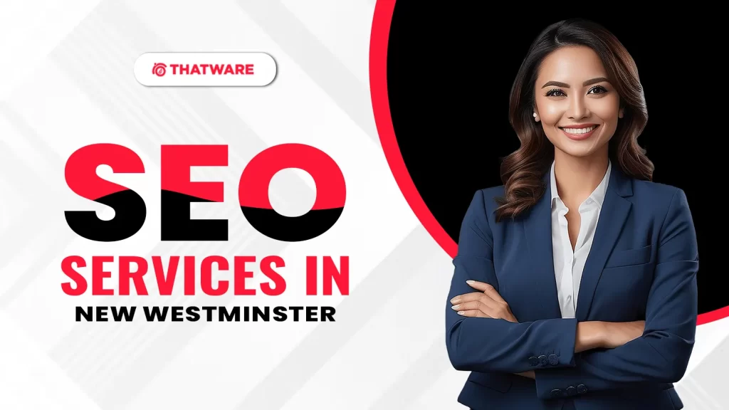 SEO Services in New Westminster