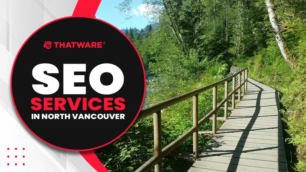 SEO Services in North Vancouver